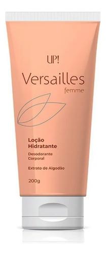 Hidratante Corporal Up! Essência Versailles - Creme