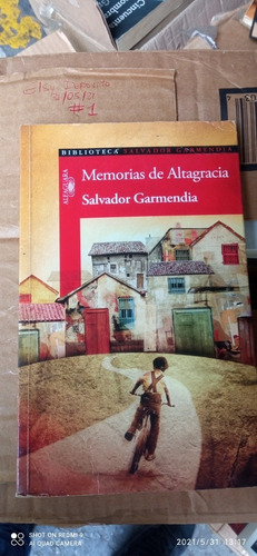 Libro Memorias De Altagracia. Salvador Garmendia