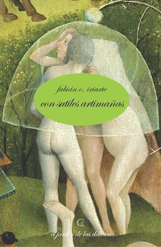 Con Sutiles Artimañas - Iriarte Fabian (libro) - Nuevo