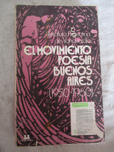 Literatura Argentina De Vanguardia El Movimiento Poesía Bsas