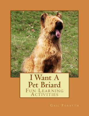 Libro I Want A Pet Briard : Fun Learning Activities - Gai...