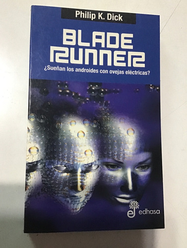Philip K Dick Blade Runner Libro Fisico