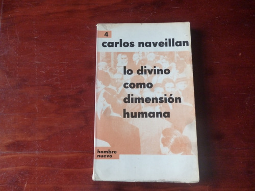 Lo Divino Como Dimension Humana Carlos Naveillan