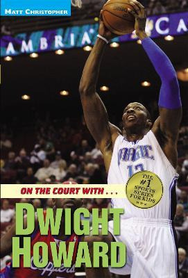 Libro On The Court With...dwight Howard - Matt Christopher
