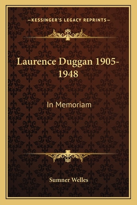 Libro Laurence Duggan 1905-1948: In Memoriam - Welles, Su...
