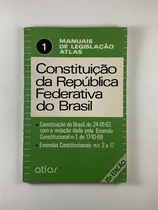 Comprar Livro Constituição Da República Federativa Do Brasil   15ª Edição Atlas  Manuais De Legislação Atlas - C4