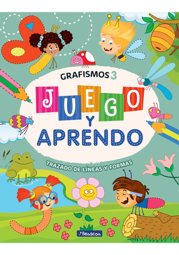 Juego Y Aprendo Vi - Grafismos 3 - Anonimo Anonimo