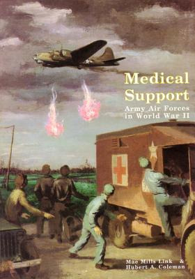 Libro Medical Support Of The Army Air Forces In World War...