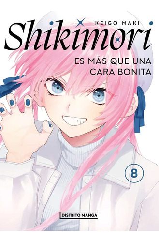 Shikimori Es Más Que Una Cara Bonita 8 - Keigo Maki - Distri