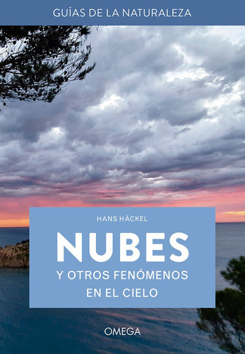 Nubes Y Otros Fenomenos En El Cielo, De Hackel, Hans. Editorial Ediciones Omega, S.a., Tapa Blanda En Español