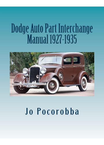 Libro: En Ingles Dodge Auto Part Interchange Manual 1927 19