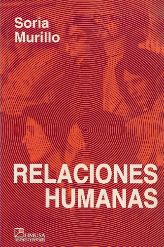 Libro Relaciones Humanas De Victor M Soria