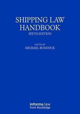 Shipping Law Handbook - Michael Bundock (paperback)