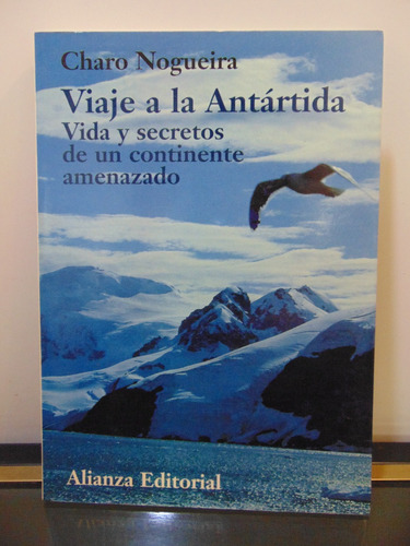 Adp Viaje A La Antartida Charo Noriega / Ed. Alianza 1997