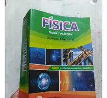 Comprar Libro Fisica Teoría Y Práctica Walter Pérez Terrel