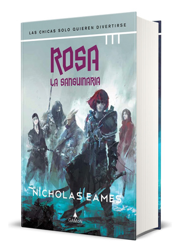 Libro Rosa La Sanguinaria - Nicholas Eames