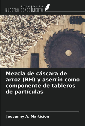 Libro: Mezcla Cáscara Arroz (rh) Y Aserrín Como Compon