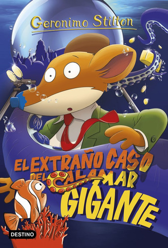 Geronimo Stilton 31 El Extraño Caso Del Calamar Gigante ...