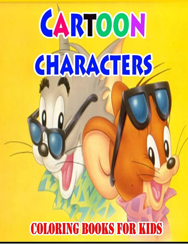 Libro: Cartoon Characters Coloring Books For Kids: Coloring 
