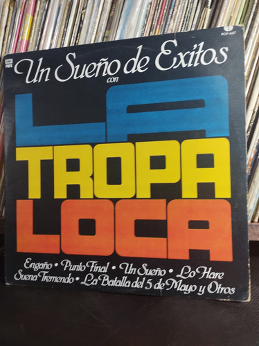 La Tropa Loca Un Sueño De Éxitos Vinilo Lp Vinyl 