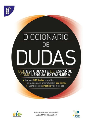 Diccionario De Dudas, De Garnacho López, Pilar. Editorial S.g.e.l., Tapa Blanda En Español