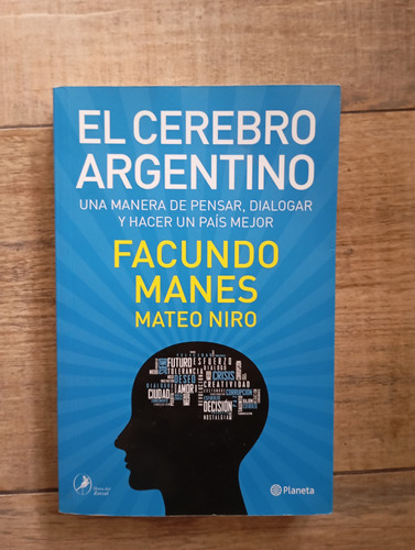 El Cerebro Argentino. Facundo Manes.