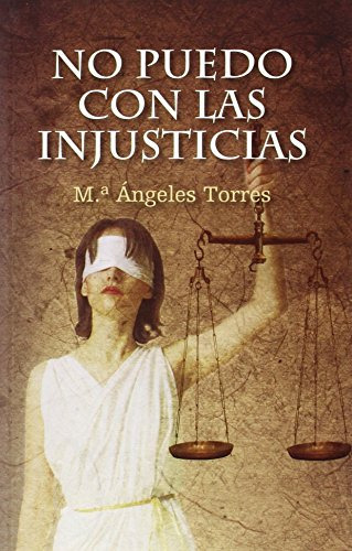 No Puedo Con Las Injusticias - Torres Ma Angeles