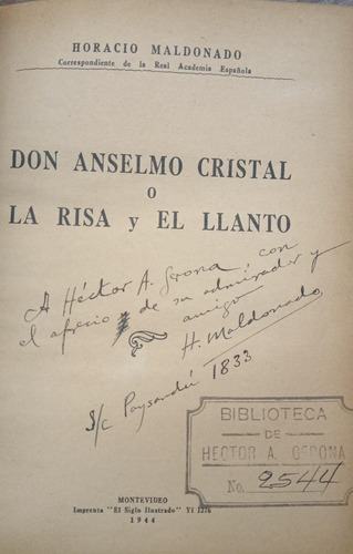 Don Anselmo Cristal O La Risa Y El Llanto - Horacio Maldonad