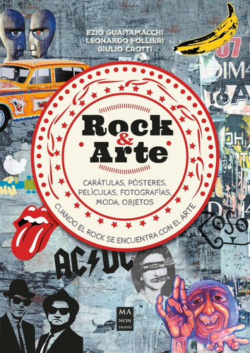 Rock Y Arte - Guaitamacchi, Follieri