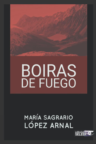 Libro: Boiras Fuego (spanish Edition)