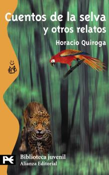 Libro Cuentos De La Selva Bt 8019 De Horacio Quiroga Alianza