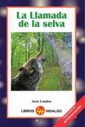 Libro La Llamada De La Selva