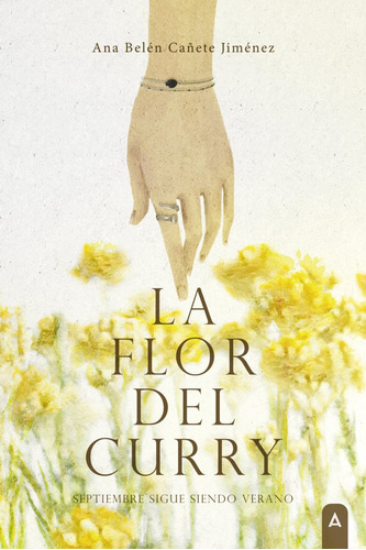 Libro La Flor Del Curry - , Caã±ete Jimã©nez, Ana Belã©n