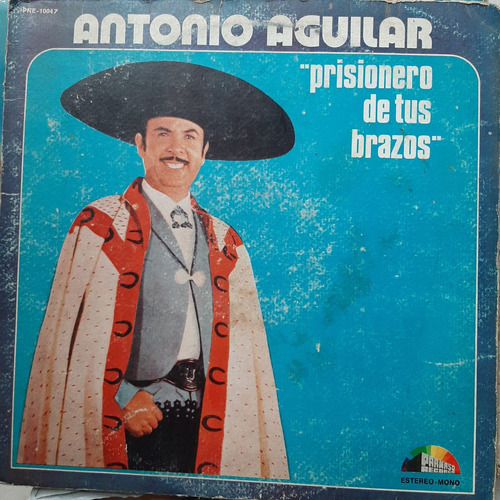 Portada Antonio Aguilar Prisionero De Tus Brazos P2 | MercadoLibre