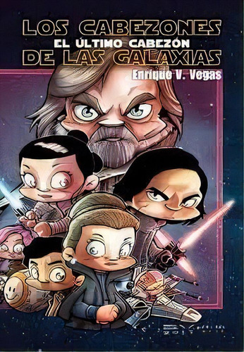 Los Cabezones De Las Galaxias, De Vegas, Enrique. Tebeos Dolmen Editorial, S.l. En Español