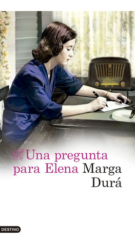 Libro Una Pregunta Para Elena - Marga Dura