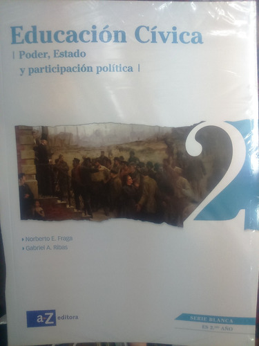 Educacion Civica 2 Poder Estado Participacio Az Serie Blanca