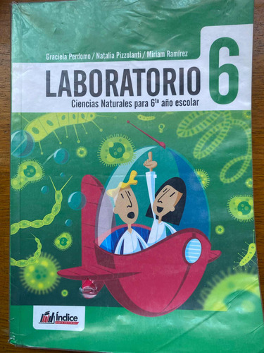 Libro Laboratorio 6 Ciencias Naturales 6año Escolar. Perdomo