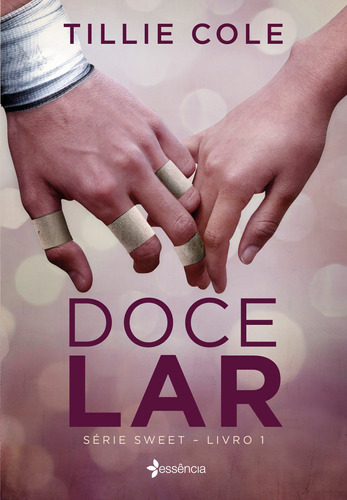Doce Lar: Série Sweet - Livro 1, de Cole, Tillie. Série Sweet (1), vol. 1. Editora Planeta do Brasil Ltda., capa mole em português, 2018