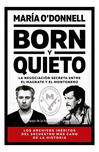 Born Y Quieto Pacho O'donnell - Planeta 