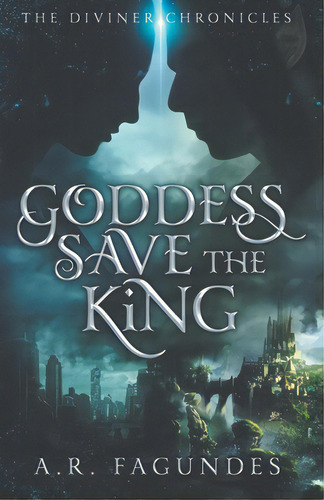 Goddess Save The King, De Fagundes, A. R.. Editorial Lightning Source Inc, Tapa Blanda En Inglés
