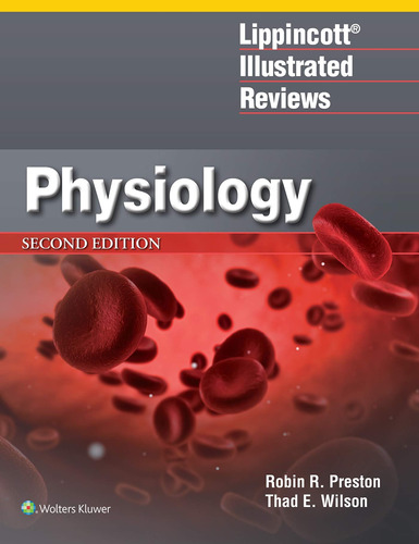 Libro: Lippincott® Illustrated Reviews: Physiology Reviews