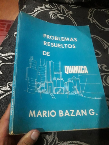 Libro Problemas Resueltos De Química Mario Bazan