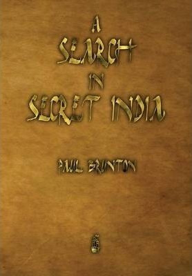 A Search In Secret India - Paul Brunton (paperback)