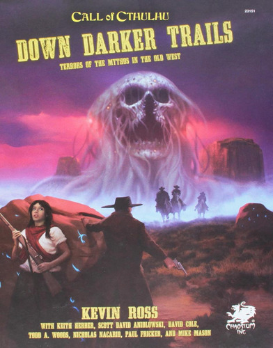 Libro: Down Darker Trails: Terrors Of The Mythos In The Wild