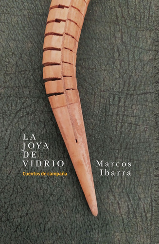 Joya De Vidrio, La - Marcos Ibarra