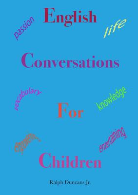 Libro English Conversations For Children - Duncans, Ralph...