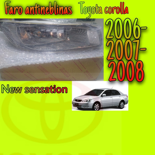 Cocuyo Faro Antinieblas Toyota Corolla New Sensation 2005 08