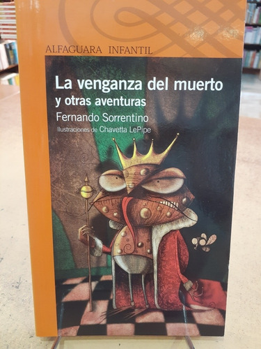 La Venganza Del Muerto Y Otras Aventuras.  Fernando Sorrenti