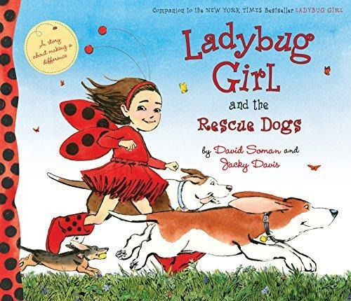 Ladybug Girl And The Rescue Dogs - (libro En Inglés)